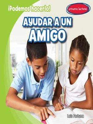 cover image of Ayudar a un amigo (Helping a Friend)